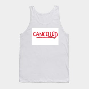 CANCELLED Tank Top